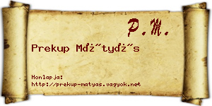 Prekup Mátyás névjegykártya